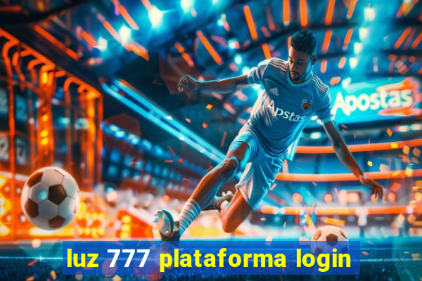 luz 777 plataforma login